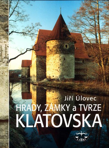 Hrady, zámky a tvrze Klatovska - 80-7277-240-6