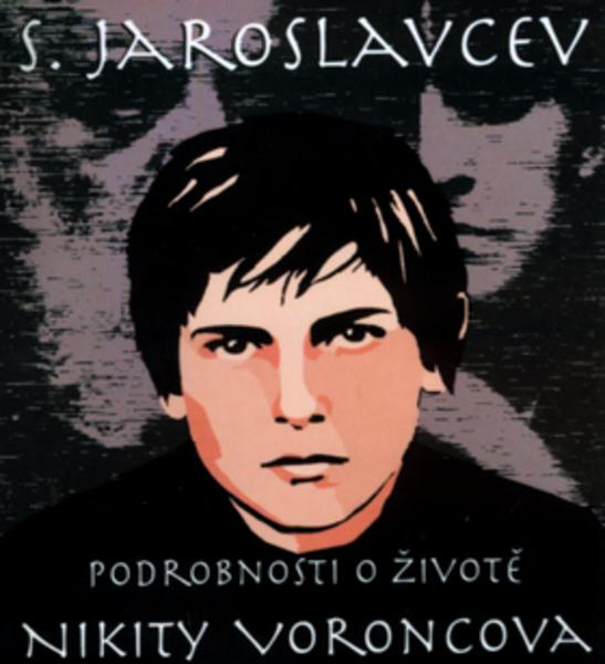 Podrobnosti o životě Nikity Voroncova - 80-7254-573-6