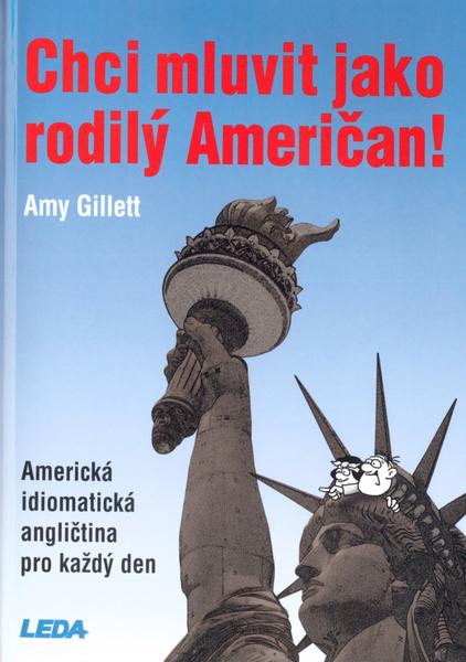 Levně Chci mluvit jako rodilý Američan