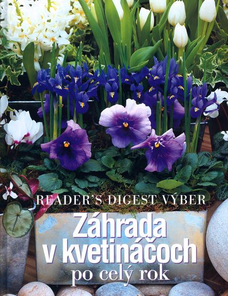 Záhrada v kvetináčoch po celý rok - 80-88983-40-1