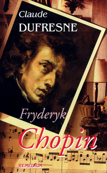 Fryderyk Chopin - 80-88993-82-2