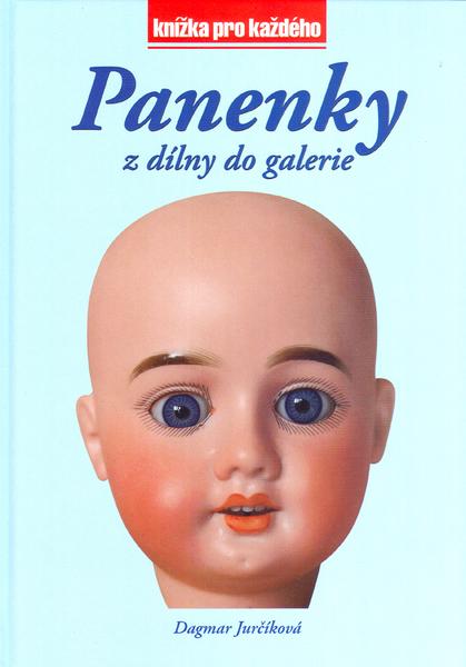 Levně Panenky z dílny do galerie