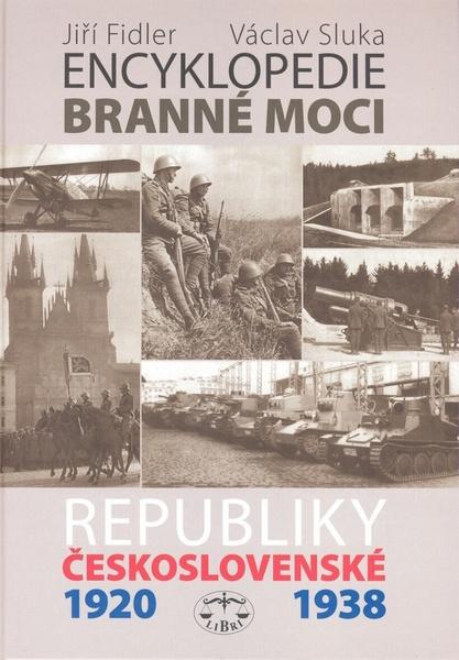 Encyklopedie branné moci Republiky československé 1920-1938 - 80-7277-256-2