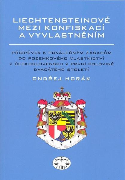 Levně Liechtensteinové mezi konfiskací a vyvlatněním