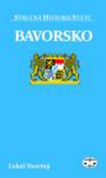 Bavorsko - 978-80-7277-458-6