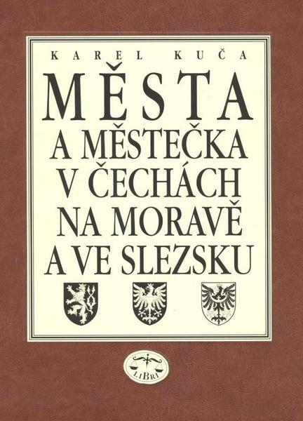Města a městečka VIII.díl v Čechách, na Moravě a ve Slezku - 978-80-7277-410-4