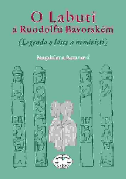 Levně O Labuti a Ruodolfu Bavorském