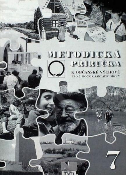 Metodická příručka k občanské výchově pro 7. ročník základní školy - 80-7182-044-X