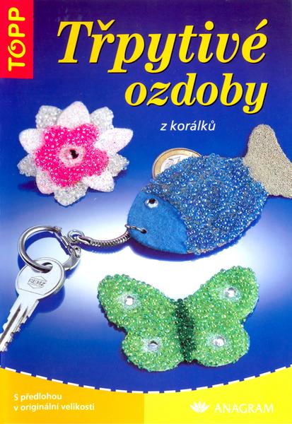 Třpytivé ozdoby z korálků - 80-7342-055-4