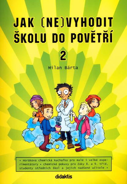 Jak (ne)vyhodit školu do povětří 2 - 80-7358-017-9