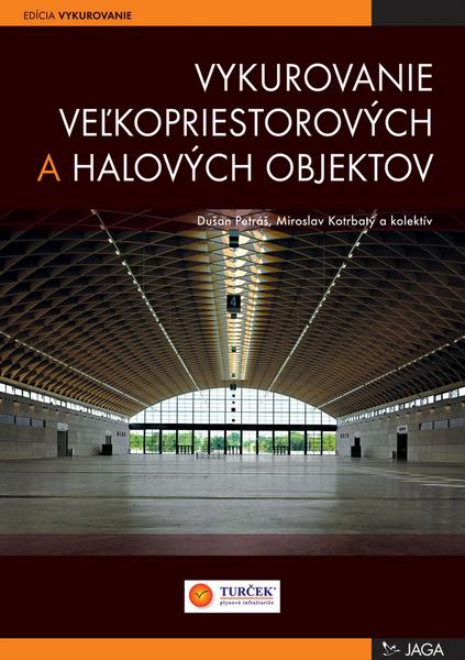 Levně Vykurovanie veľkopriestorových a halových objektov