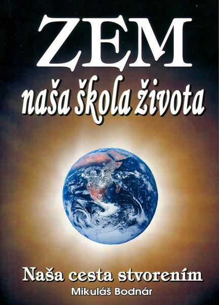 Levně Zem naša škola života