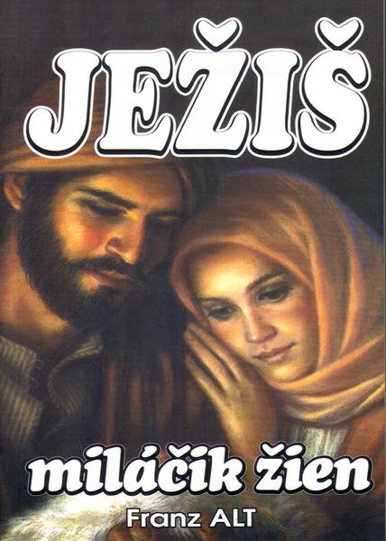 Levně Ježiš miláčik žien