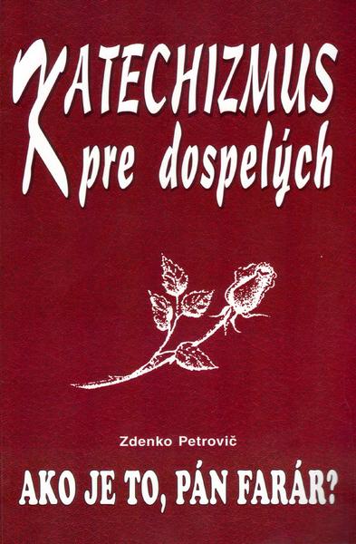 Katechizmus pre dospelých - 80-968938-7-4