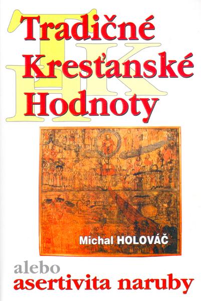 Tradičné kresťanské hodnoty - 80-969229-3-9