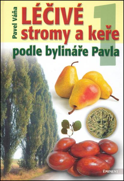 Léčivé stromy a keře - 80-7281-224-6