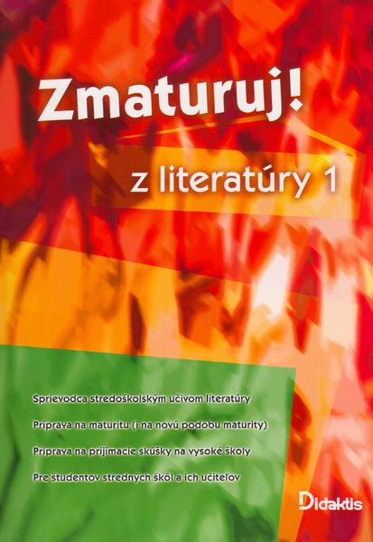 Levně Zmaturuj! z literatúry 1