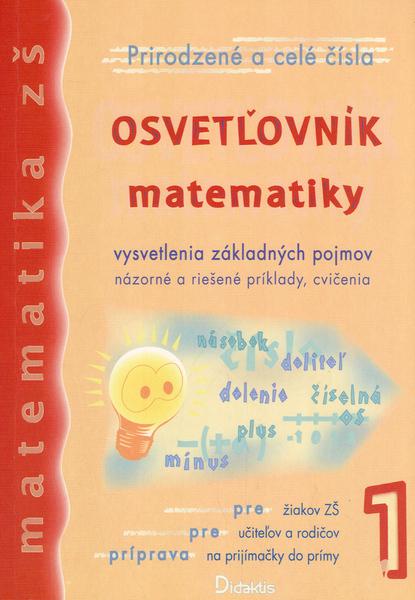 Levně Osvetľovník matematiky 1