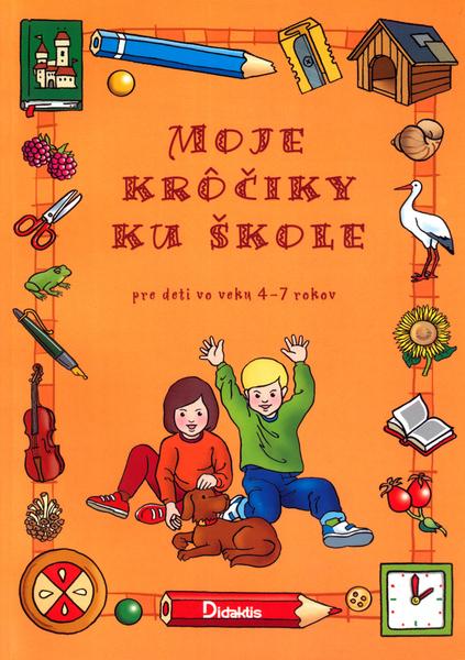 Levně Moje krôčiky ku škole