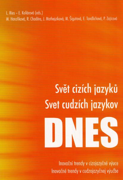 Levně Svět cizích jazyků Svet cudzích jazykov DNES