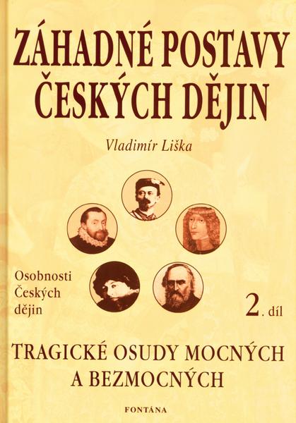 Levně Záhadné postavy českých dějin 2.díl