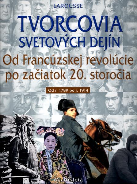 Tvorcovia svetových dejín - 80-10-00272-0