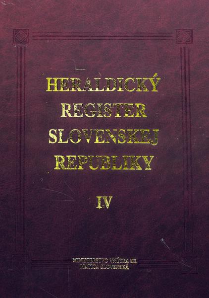 Heraldický register Slovenskej republiky IV Peter Kartous; Ladislav Vrteľ - 80-7090-775-4