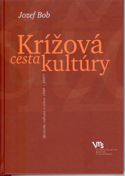 Levně Krížová cesta kultúry
