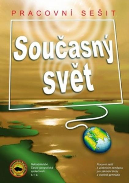 Současný svět Pracovní sešit - 80-86034-65-8