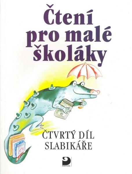 Levně Čtení pro malé školáky - Čtvrtý díl Slabikáře - Brukner Josef