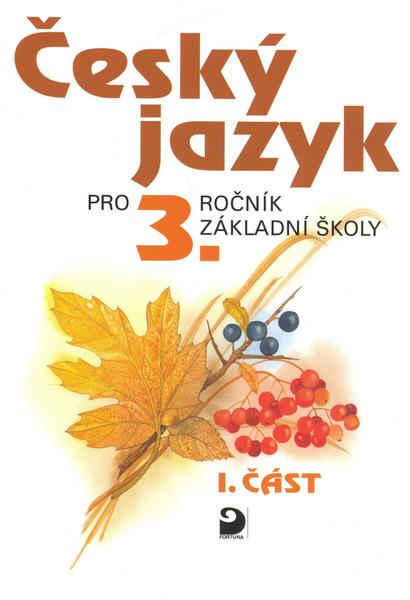 Český jazyk pro 3.ročník základní školy - 80-7168-716-2