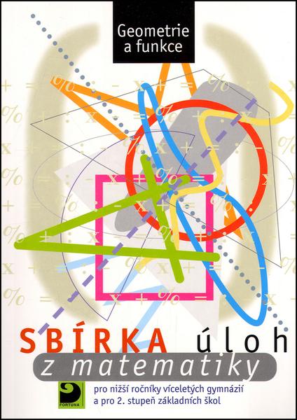 Sbírka úloh z matematiky - 80-7168-784-7