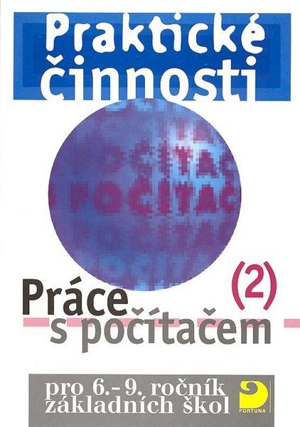 Levně Praktické činnosti Práce s počítačem 2