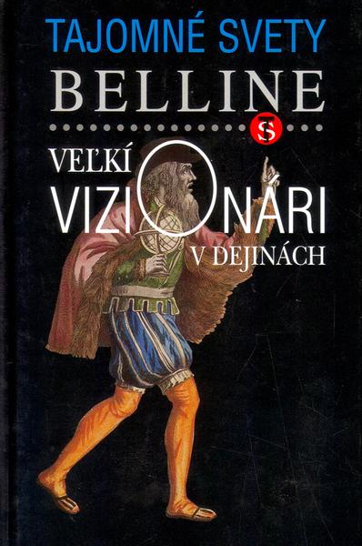 Veľkí vizionári v dejinách - 80-10-00256-9