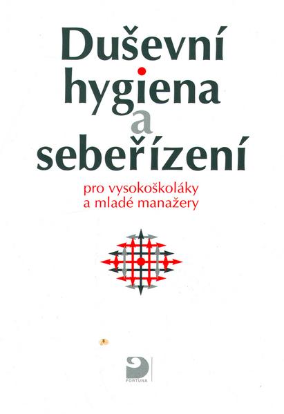Duševní hygiena a sebeřízení - 80-7168-681-6
