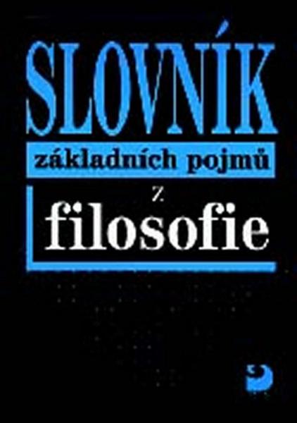 Levně Slovník základních pojmů z filosofie