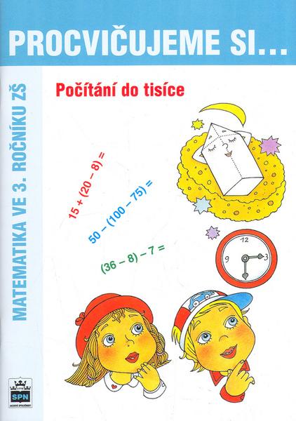 Procvičujeme si .... Počítání do tisíce - 80-7235-277-6