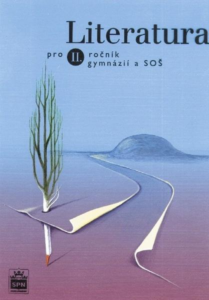 Literatura pro II. ročník gymnázií a SOŠ - 80-7235-182-6