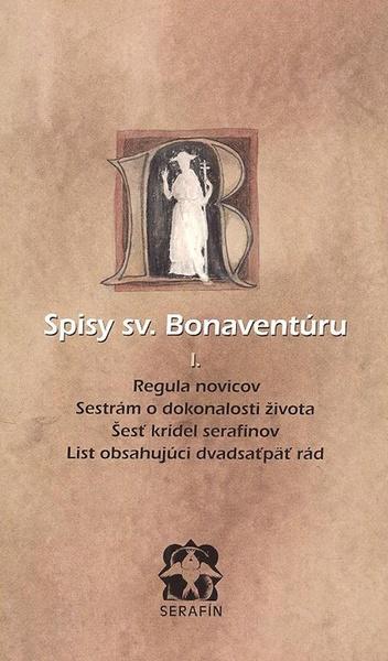 Spisy sv. Bonaventúru I. - 80-88944-56-2