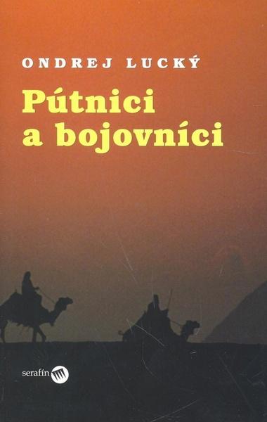 Levně Pútnici a bojovníci