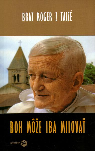 Boh môže iba milovať - 80-8081-025-7