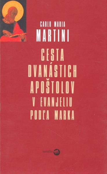 Cesta dvanástich apoštolov - 978-80-8081-039-9
