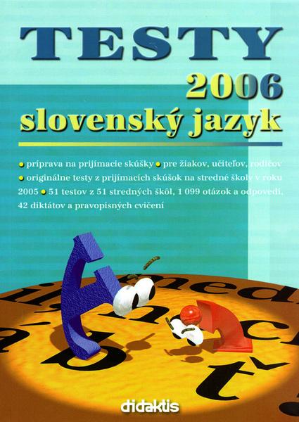 Testy 2006 slovenský jazyk - 80-89160-26-3