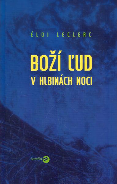 Levně Boží ľud v hlbinách noci