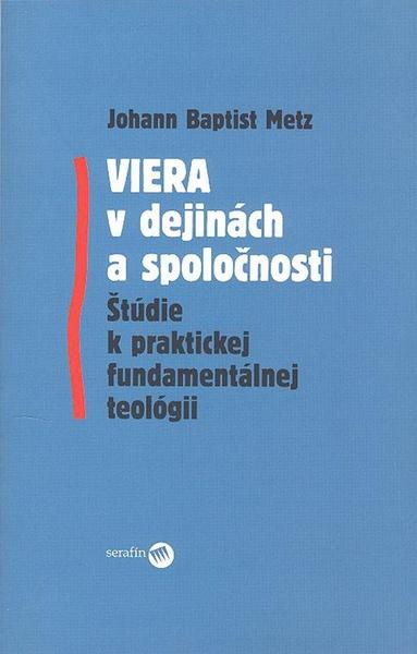 Levně Viera v dejinách a spoločnosti