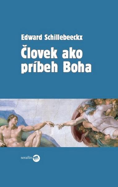 Levně Človek ako príbeh Boha