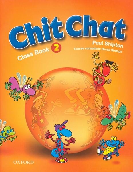 Chit Chat 2 Class Book - 01-943783-5-7