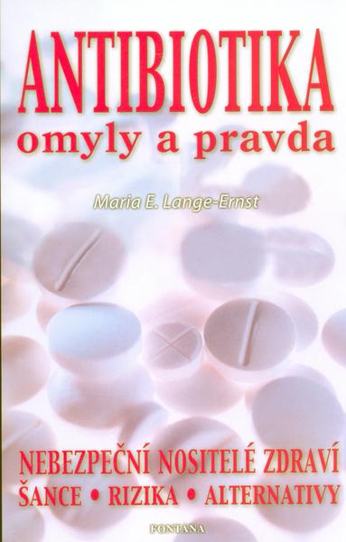 Levně Antibiotika omyly a pravda