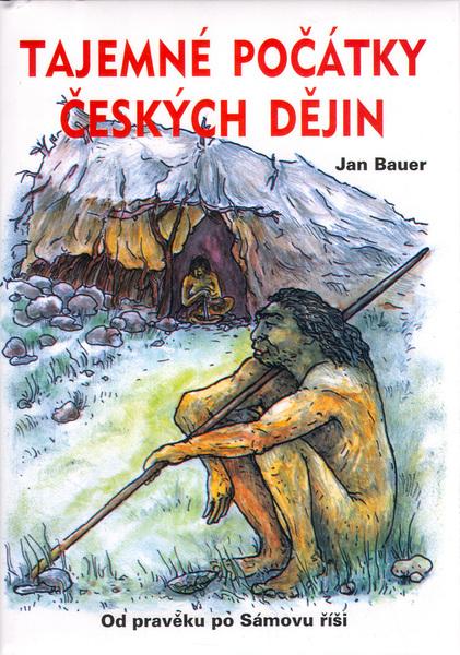 Levně Tajemné počátky českých dějin