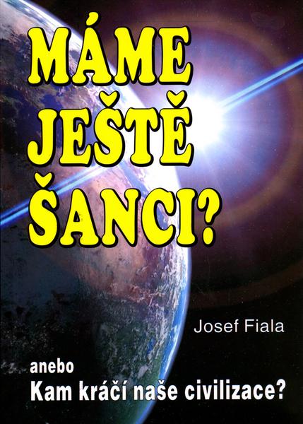 Levně Máme ještě šanci? Kam kráčí naše